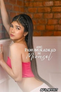 Ang Pamumukadkad Ni Mirasol (2025) Tagalog Movie HDRip