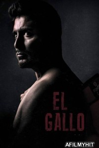 El Gallo (2018) ORG Hindi Dubbed Movie HDRip