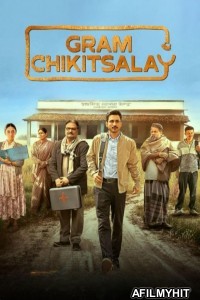 Gram Chikitsalay (2025) Season 1 Hindi Web Series HDRip