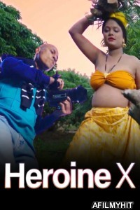 Heroine X (2025) MoodX Hindi Hot Short Film